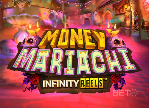 Стоит ли играть в Money Mariachi Infinity Reels